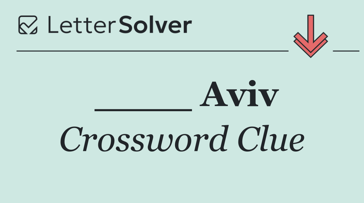 ____ Aviv