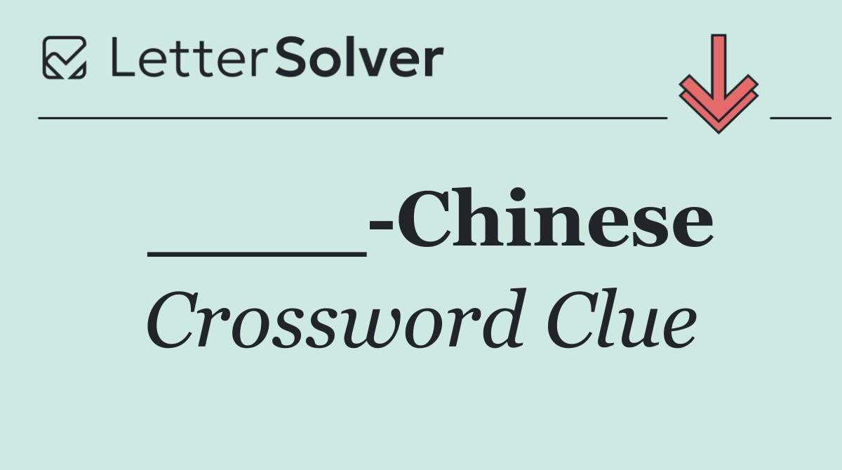 ____ Chinese