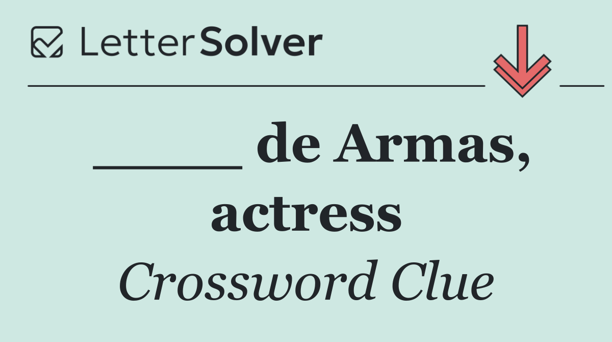 ____ de Armas, actress