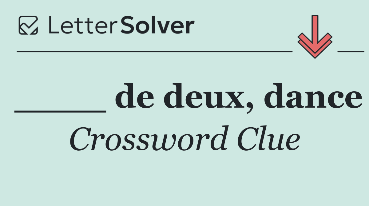 ____ de deux, dance