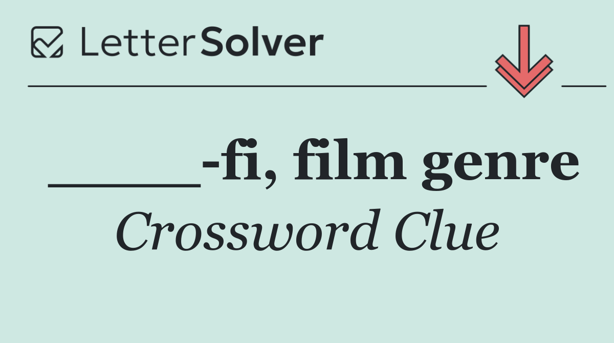 ____ fi, film genre