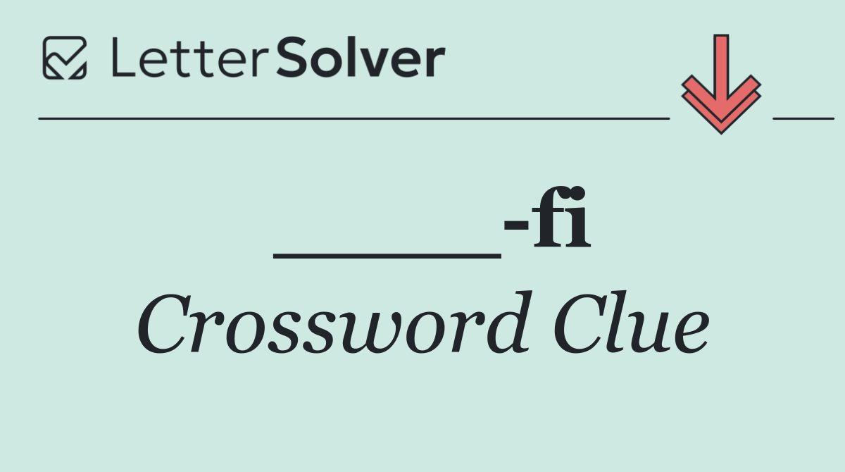 ____ fi