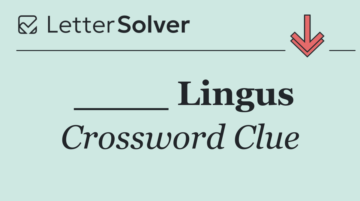 ____ Lingus
