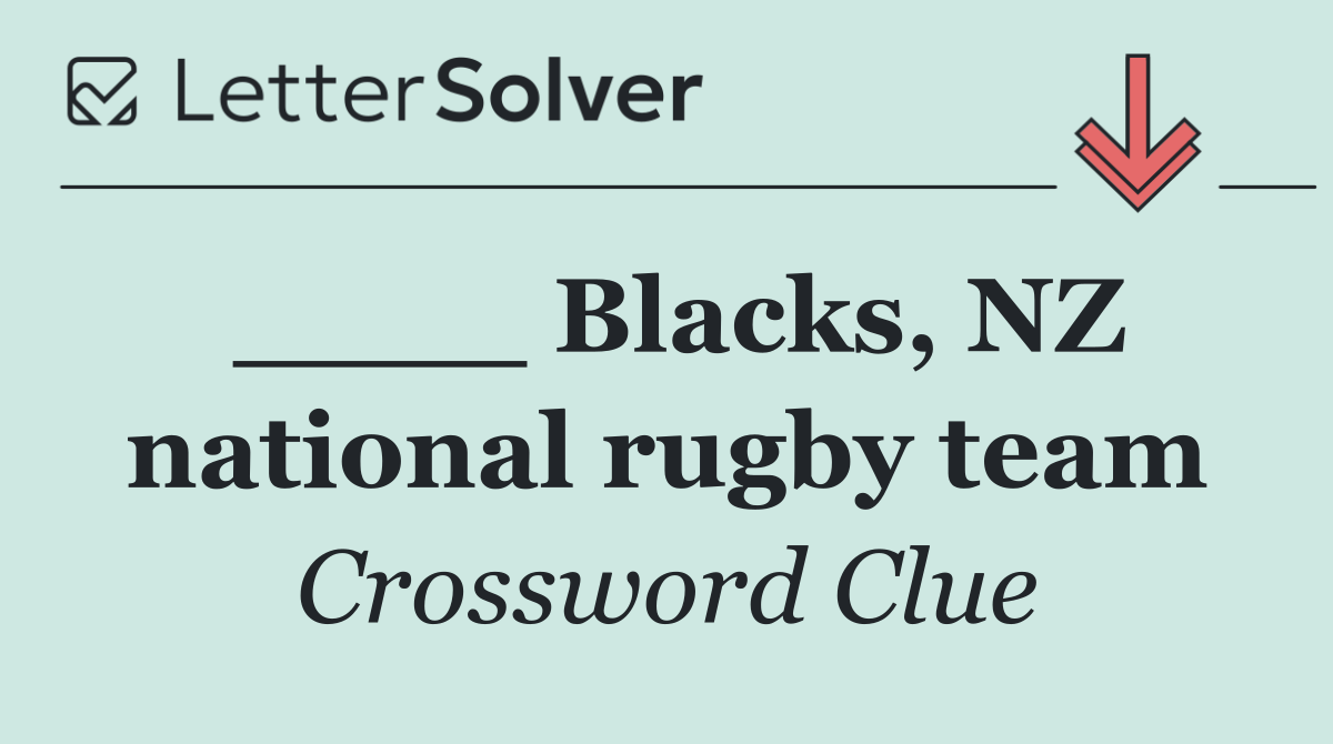 ____ Blacks, NZ national rugby team