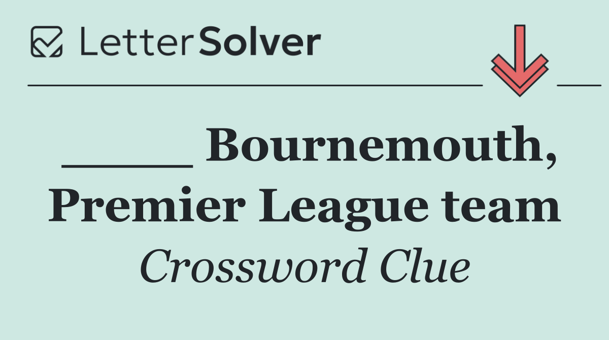 ____ Bournemouth, Premier League team