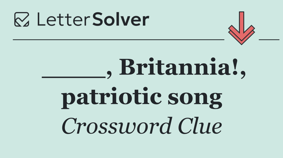 ____, Britannia!, patriotic song