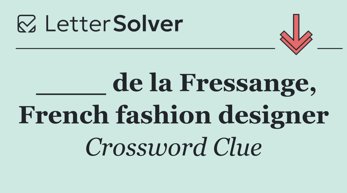 ____ de la Fressange, French fashion designer