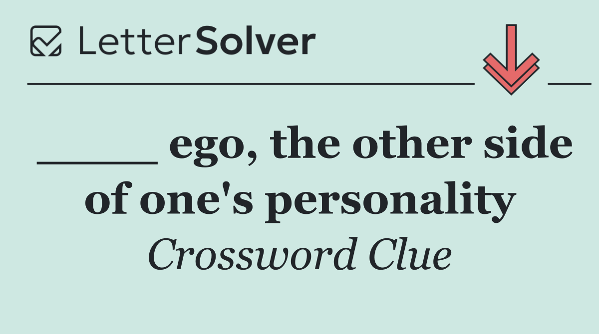 ____ ego, the other side of one's personality