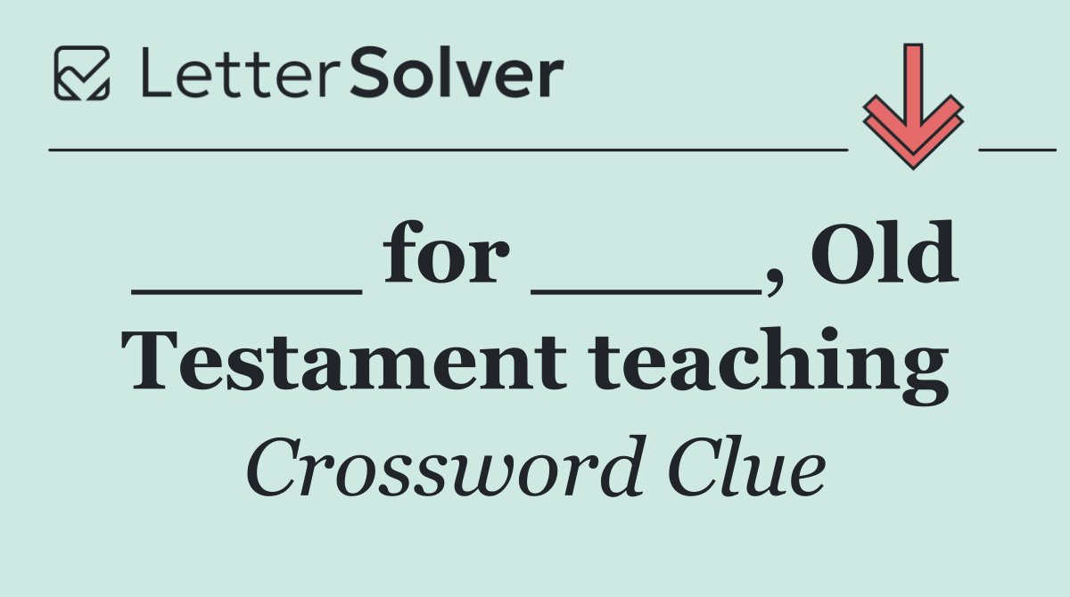 ____ for ____, Old Testament teaching