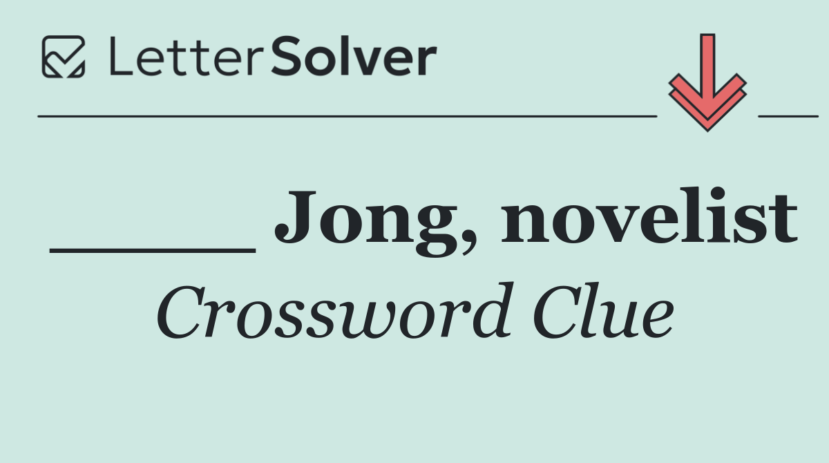 ____ Jong, novelist