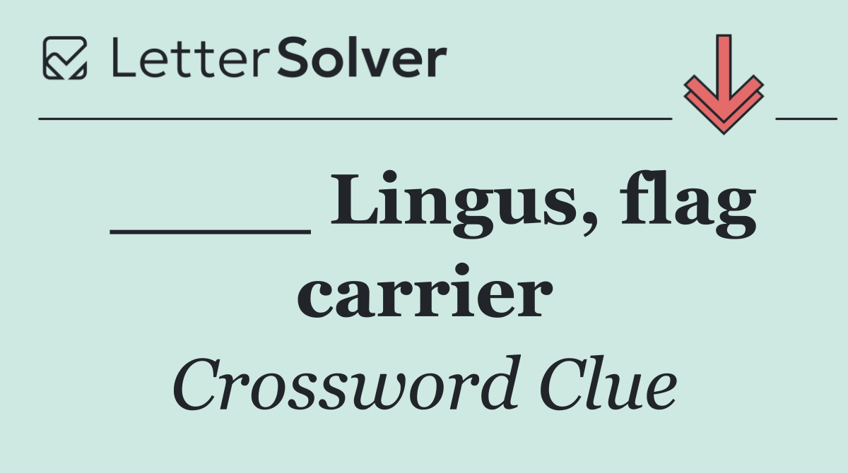____ Lingus, flag carrier