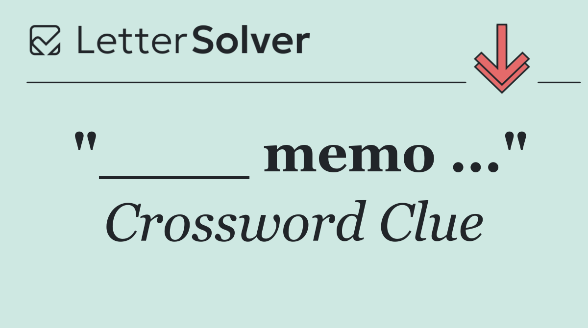 "____ memo ..."