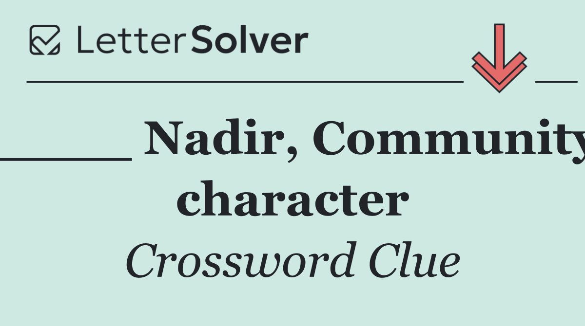 ____ Nadir, Community character