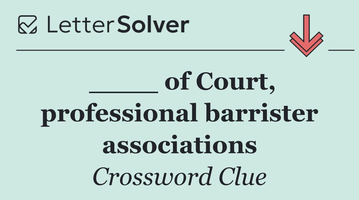 ____ of Court, professional barrister associations