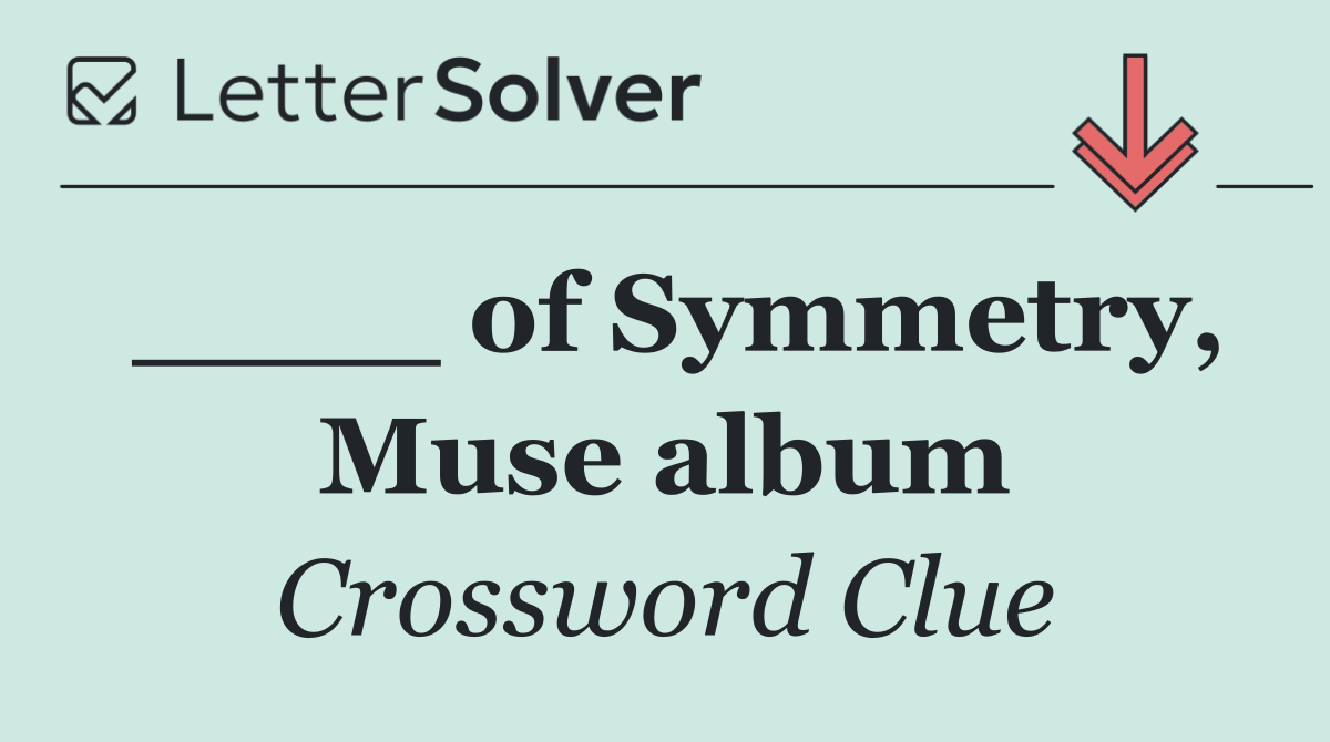 ____ of Symmetry, Muse album