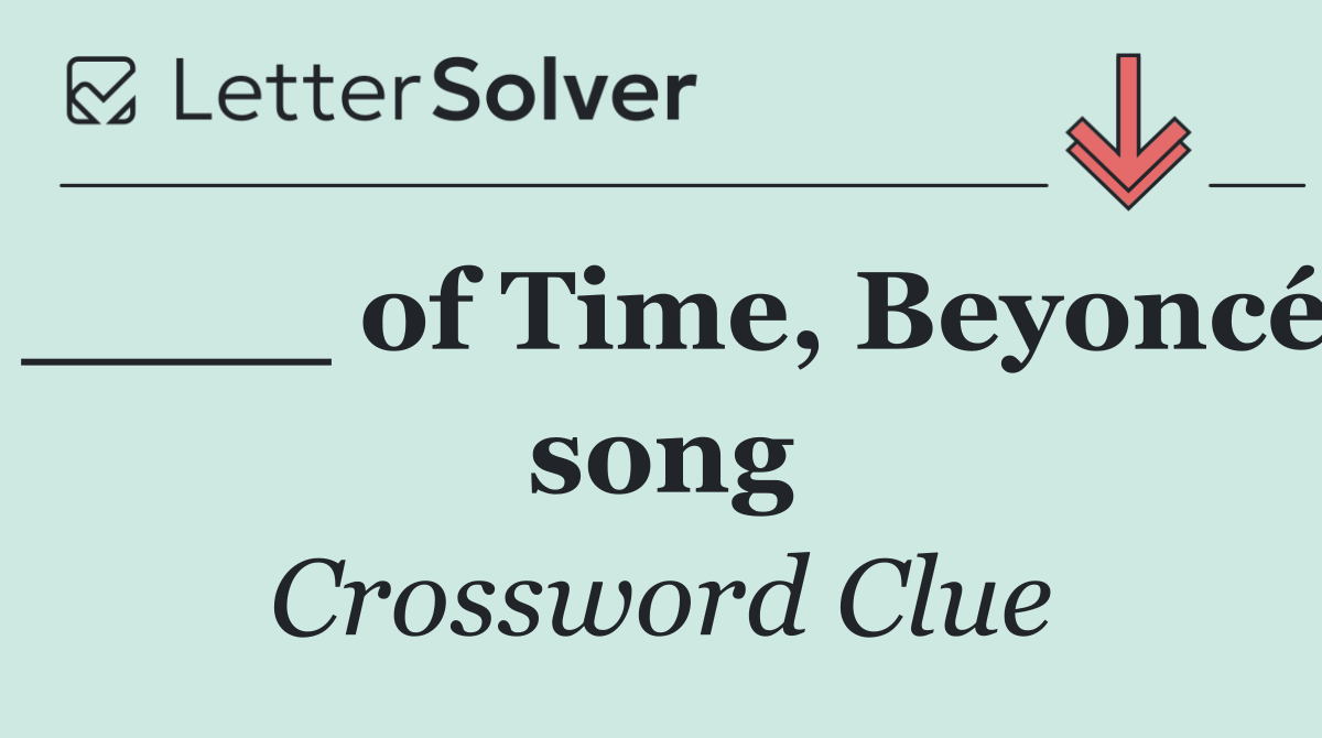 ____ of Time, Beyoncé song