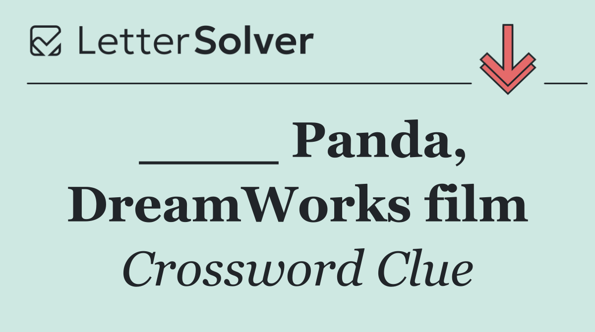 ____ Panda, DreamWorks film