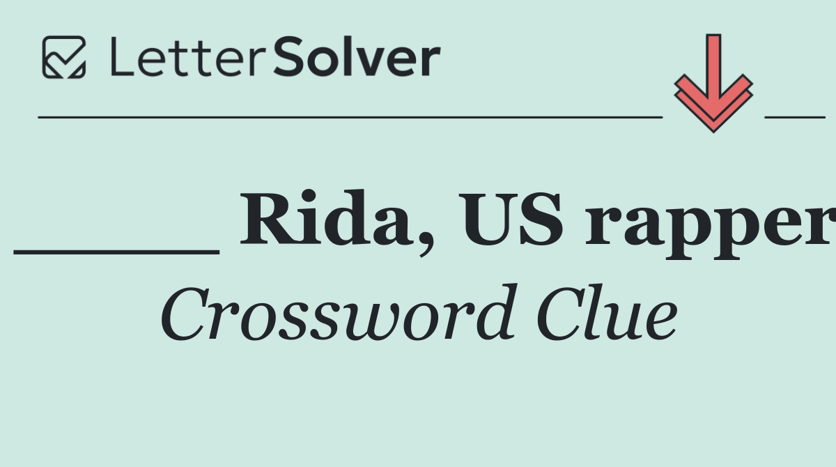____ Rida, US rapper