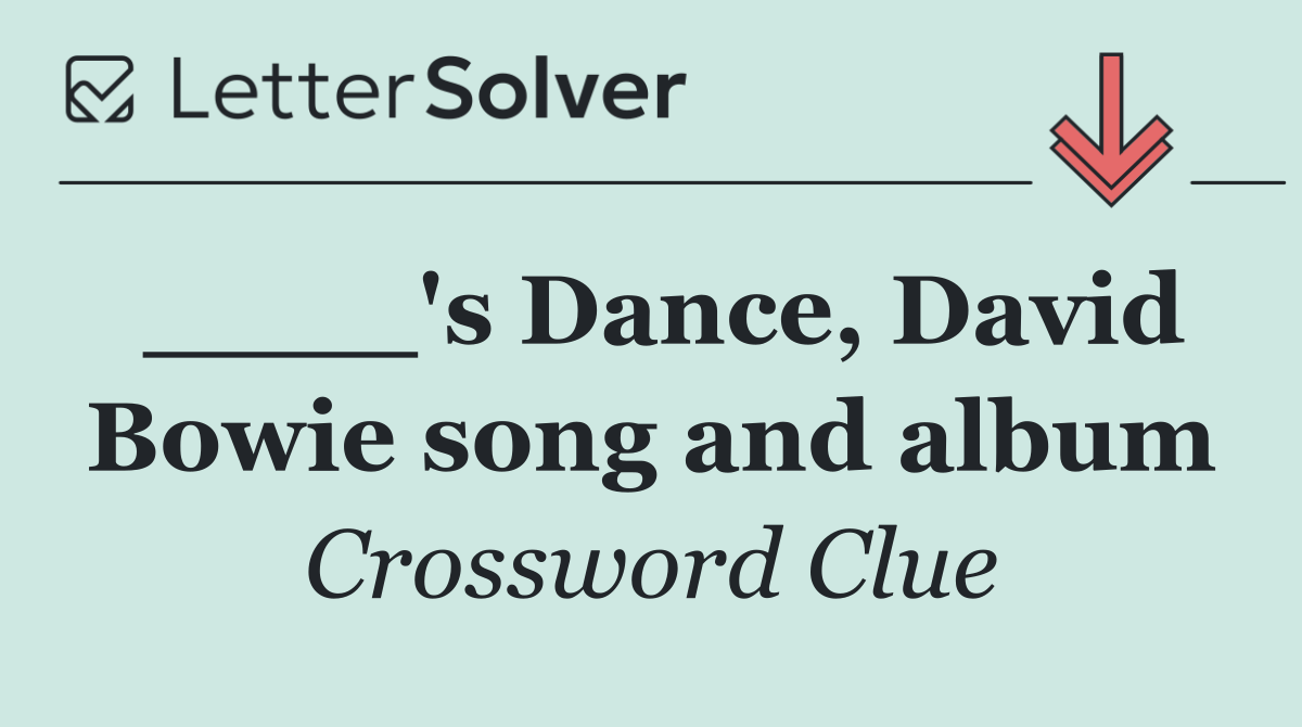 ____'s Dance, David Bowie song and album