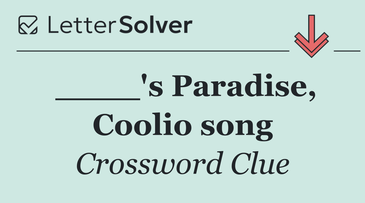 ____'s Paradise, Coolio song