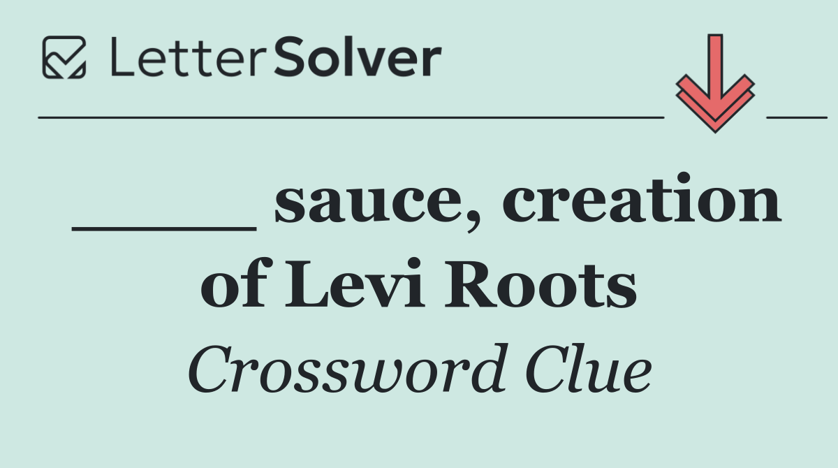 ____ sauce, creation of Levi Roots