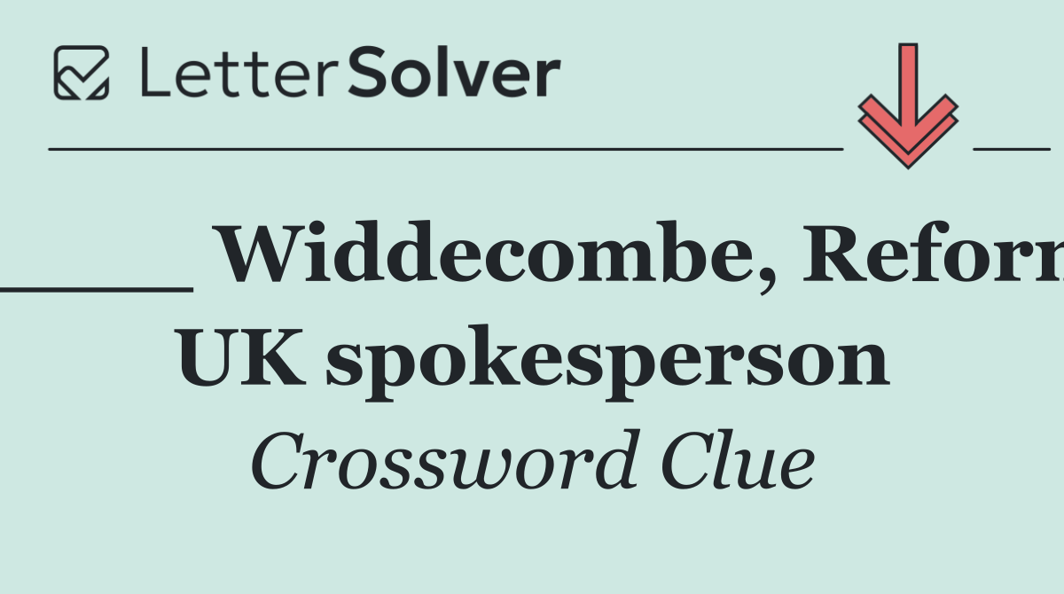 ____ Widdecombe, Reform UK spokesperson