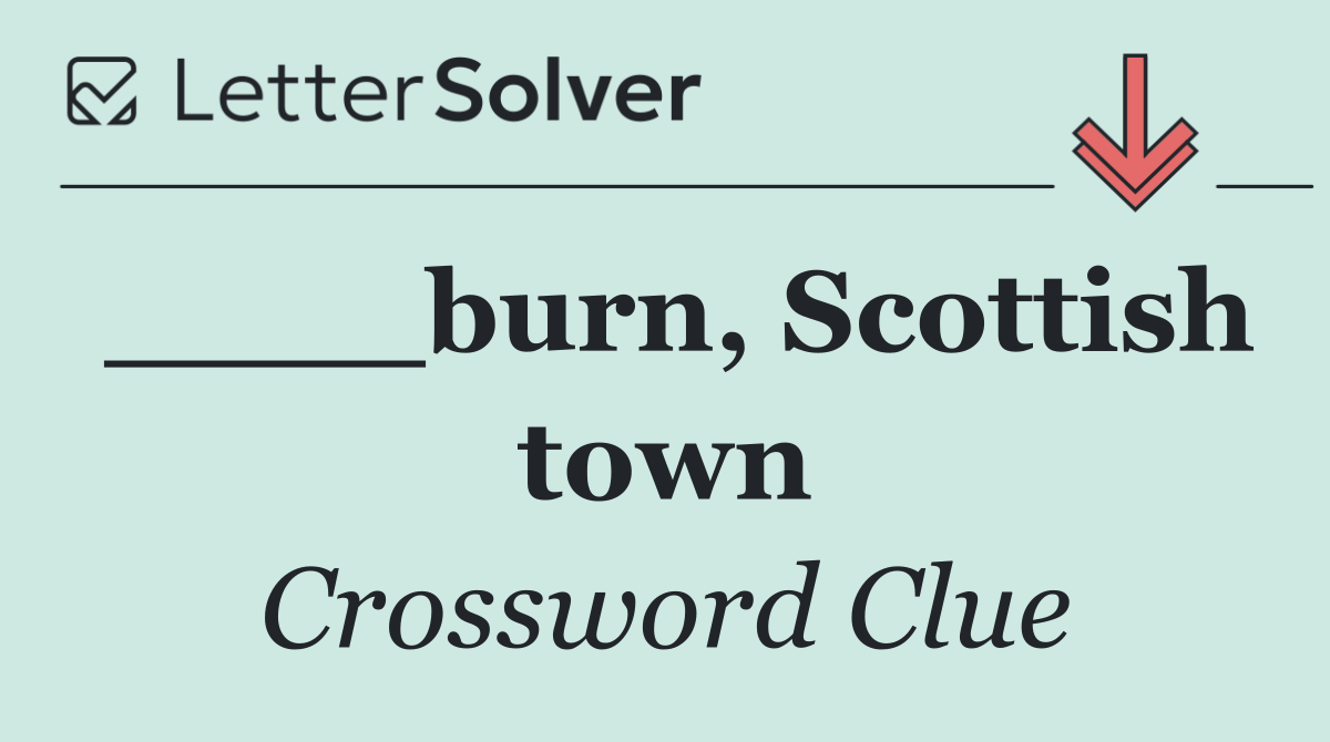 ____burn, Scottish town