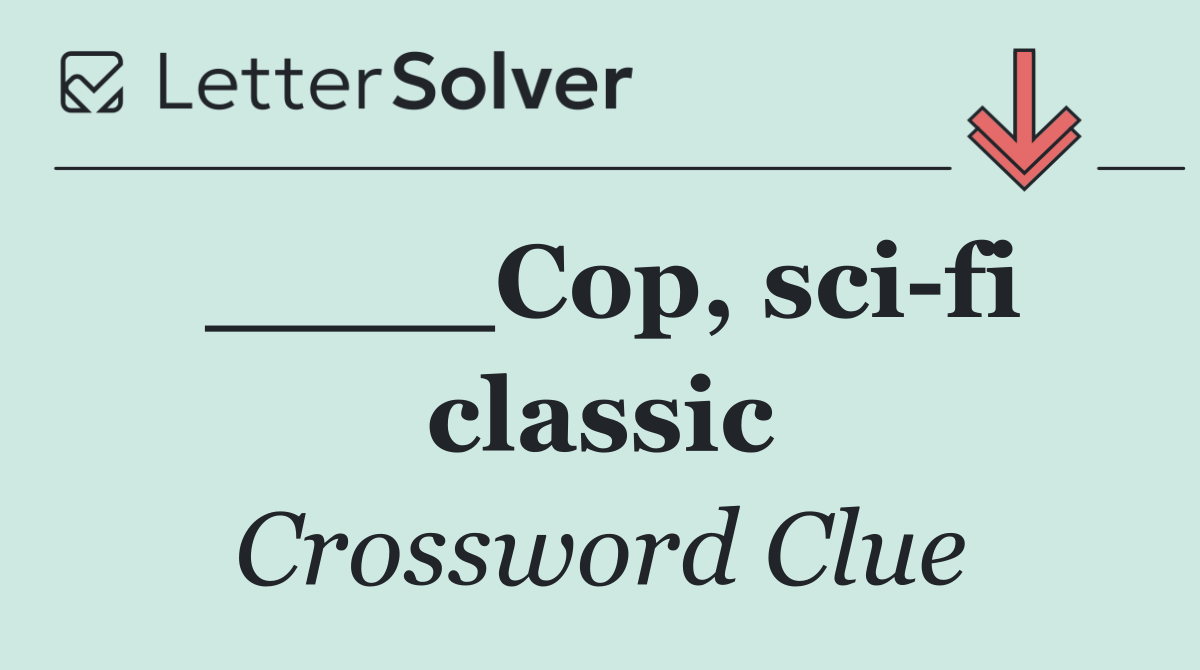 ____Cop, sci fi classic
