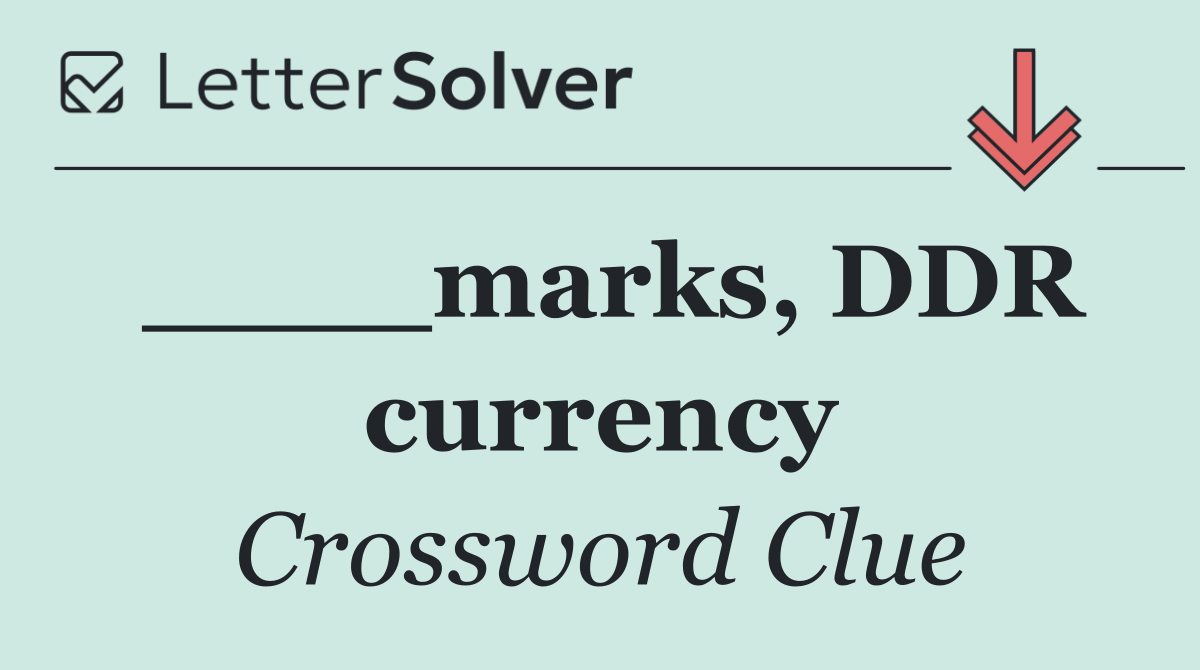 ____marks, DDR currency