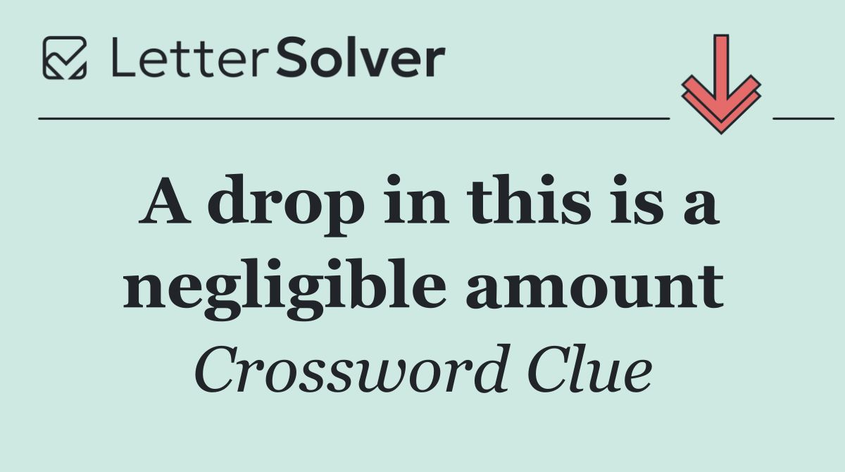 A drop in this is a negligible amount