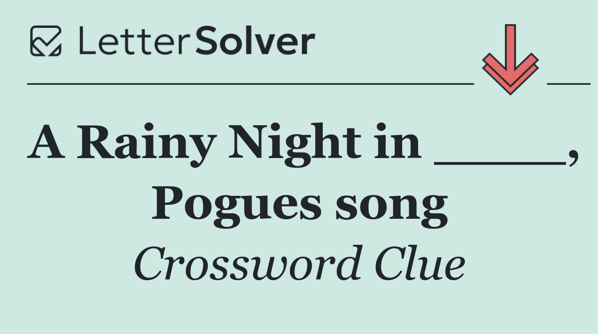 A Rainy Night in ____, Pogues song