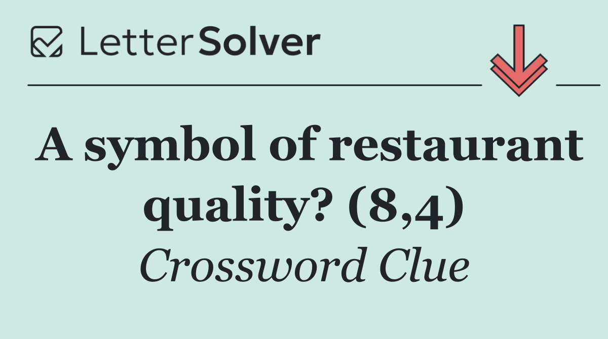 A symbol of restaurant quality? (8,4)
