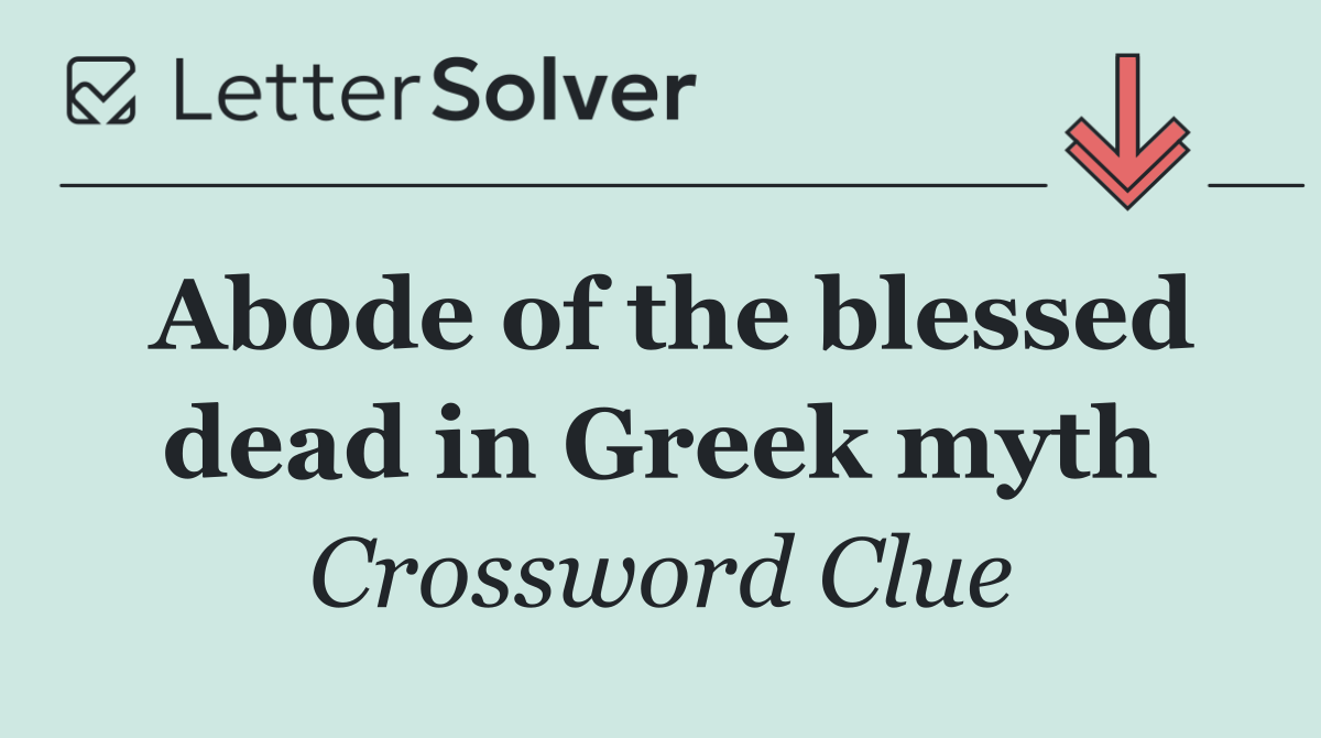 Abode of the blessed dead in Greek myth