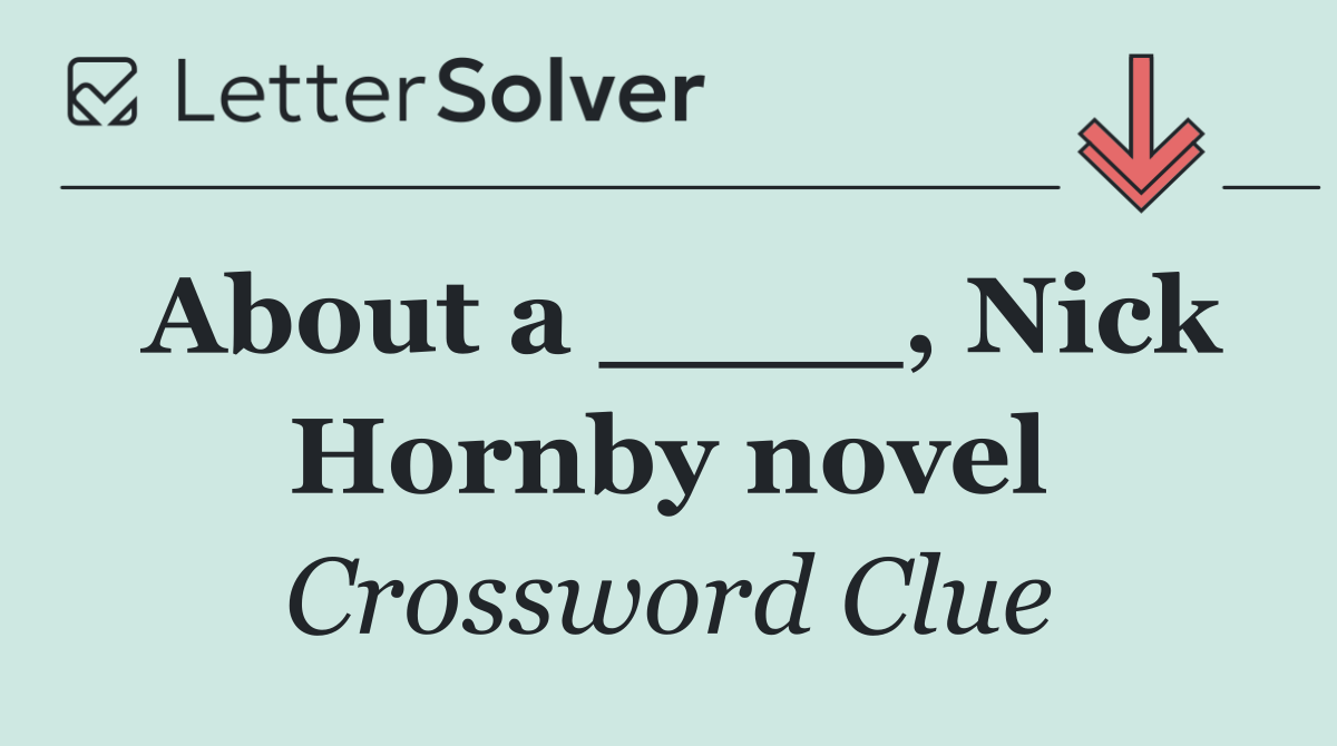 About a ____, Nick Hornby novel