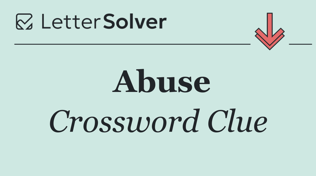 Abuse