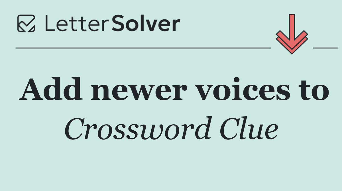Add newer voices to