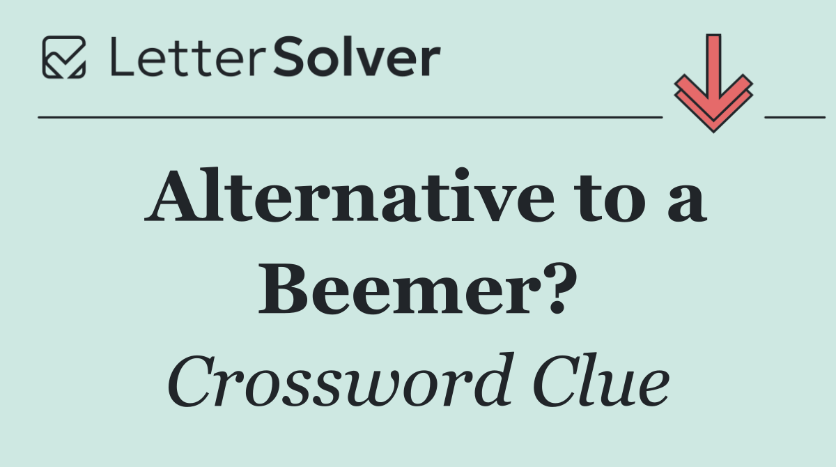Alternative to a Beemer?