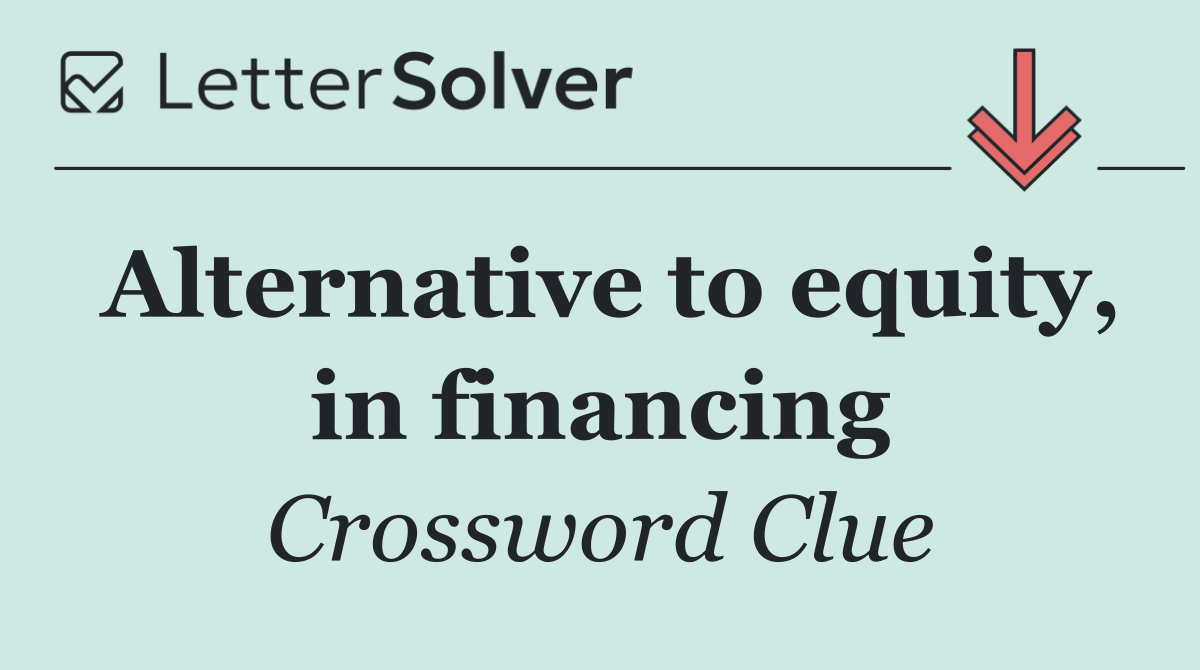 Alternative to equity, in financing