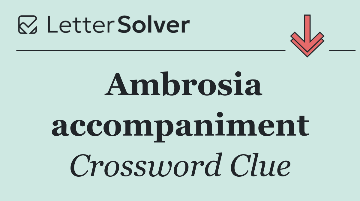 Ambrosia accompaniment