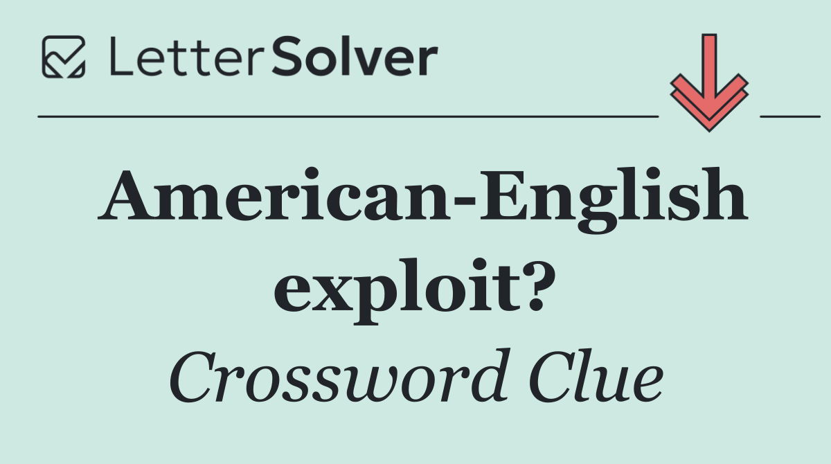 American English exploit?