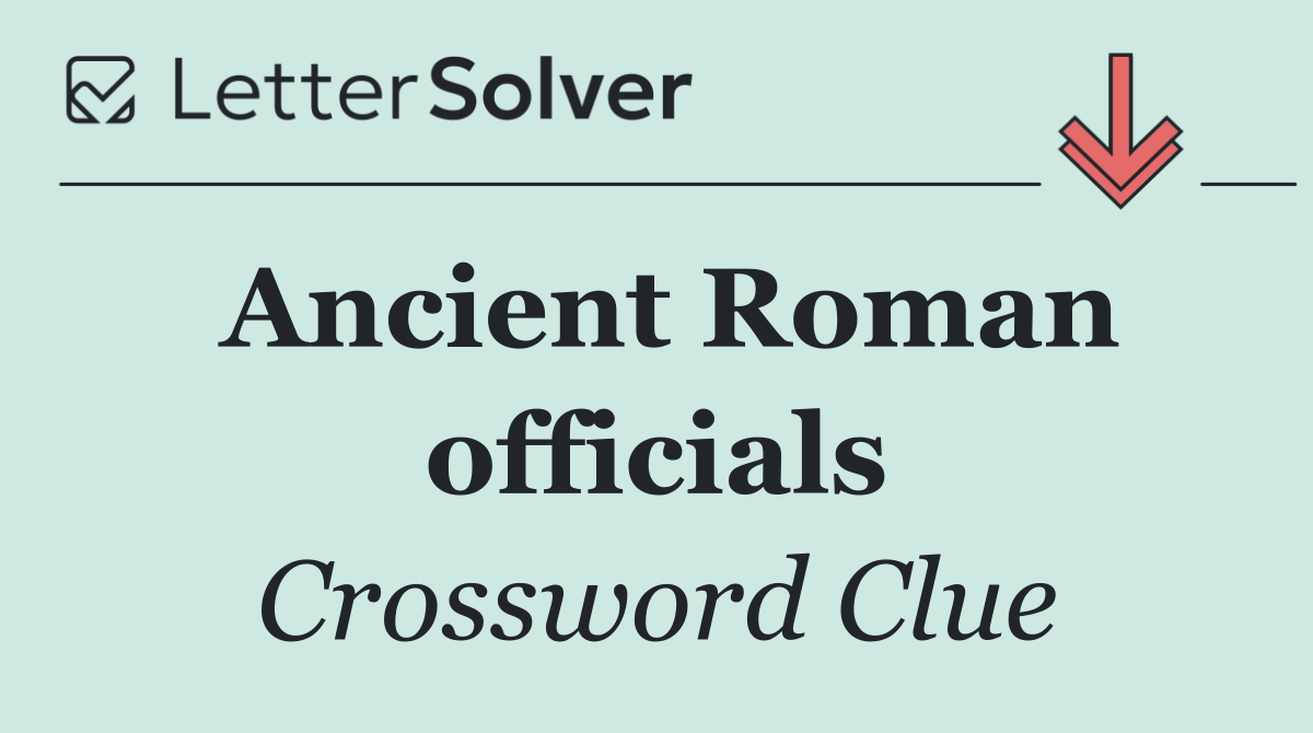 Ancient Roman officials