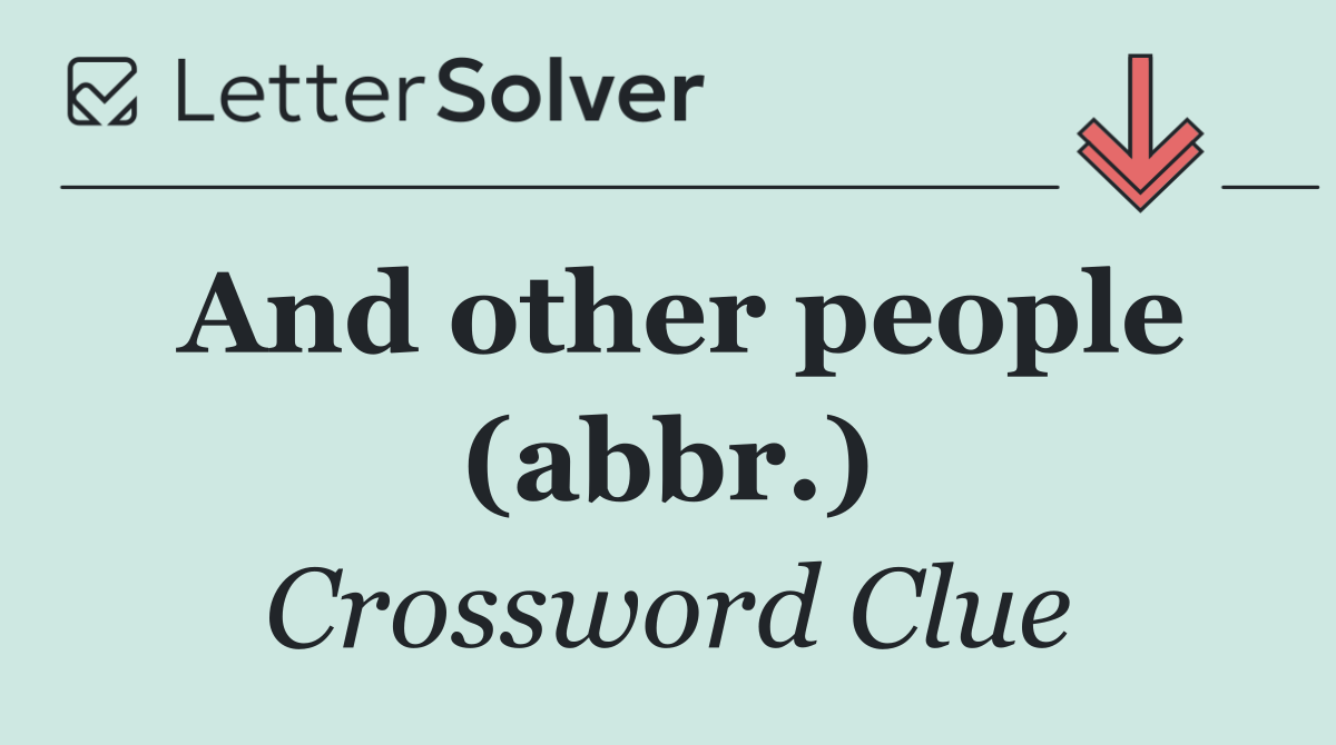 And other people (abbr.)