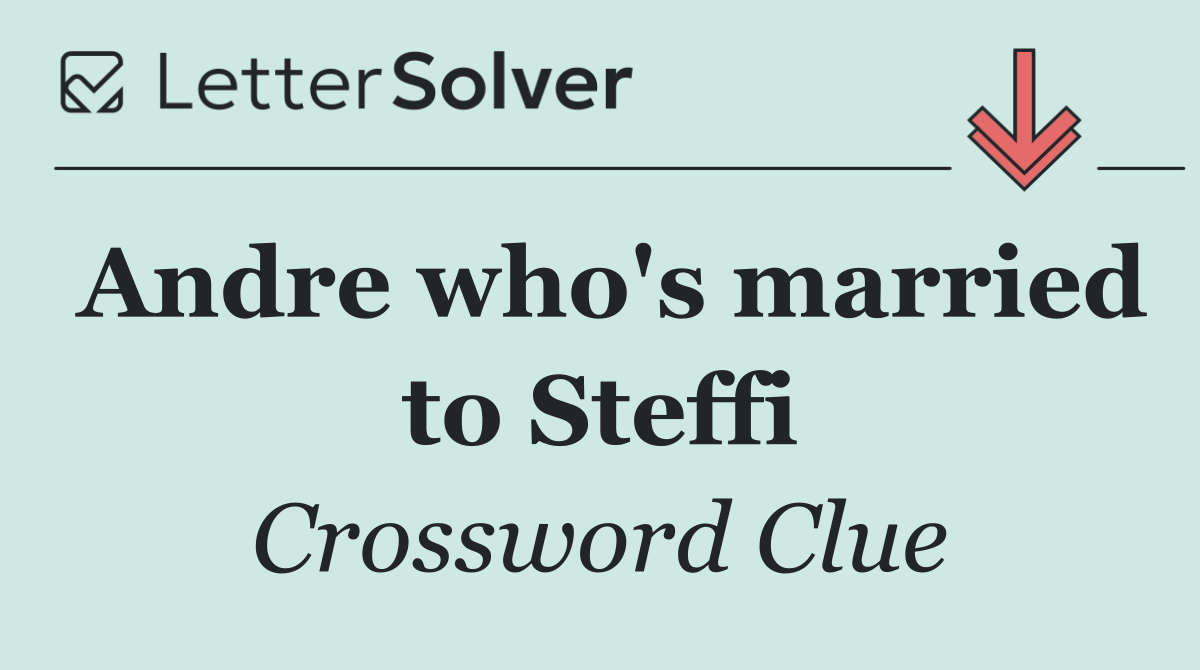 Andre who's married to Steffi