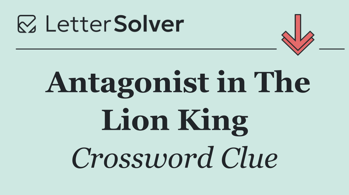 Antagonist in The Lion King