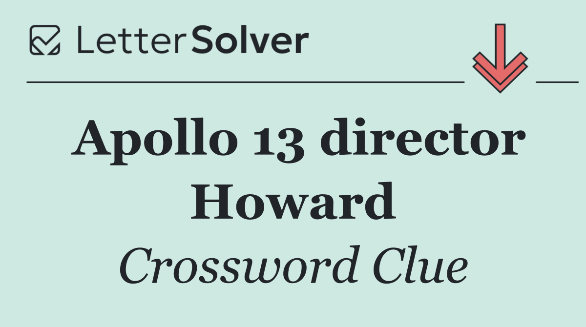 Apollo 13 director Howard