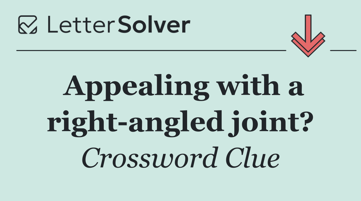 Appealing with a right angled joint?