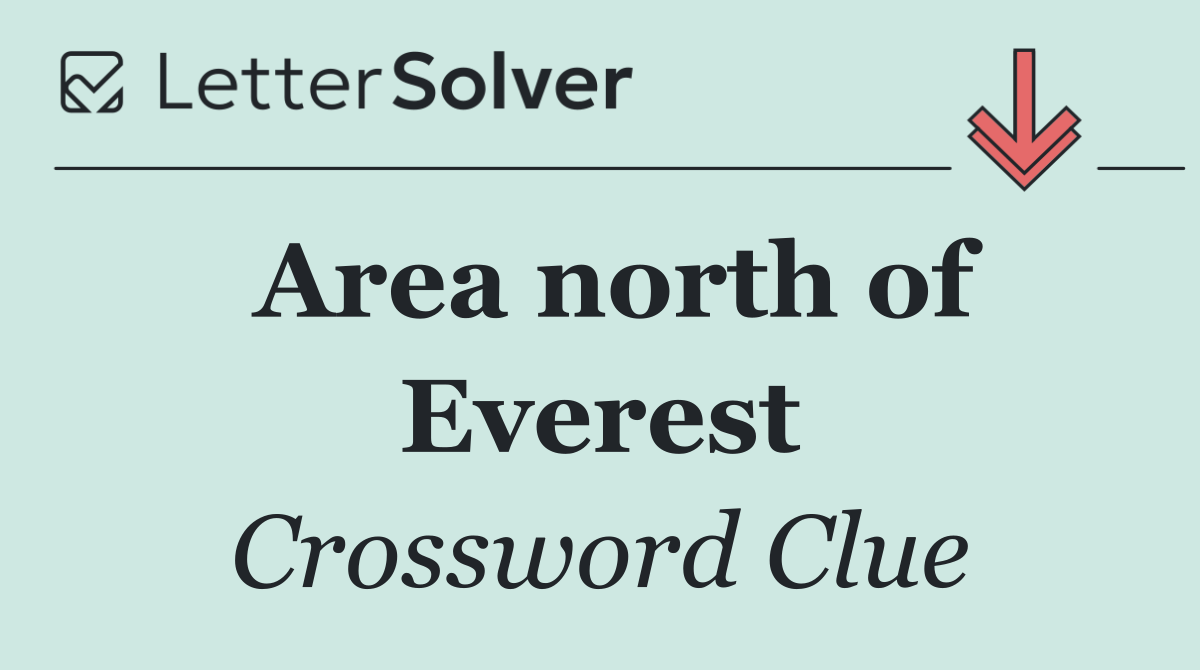 Area north of Everest