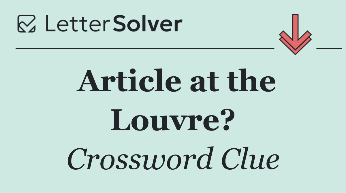 Article at the Louvre?