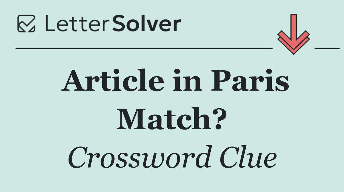 Article in Paris Match?