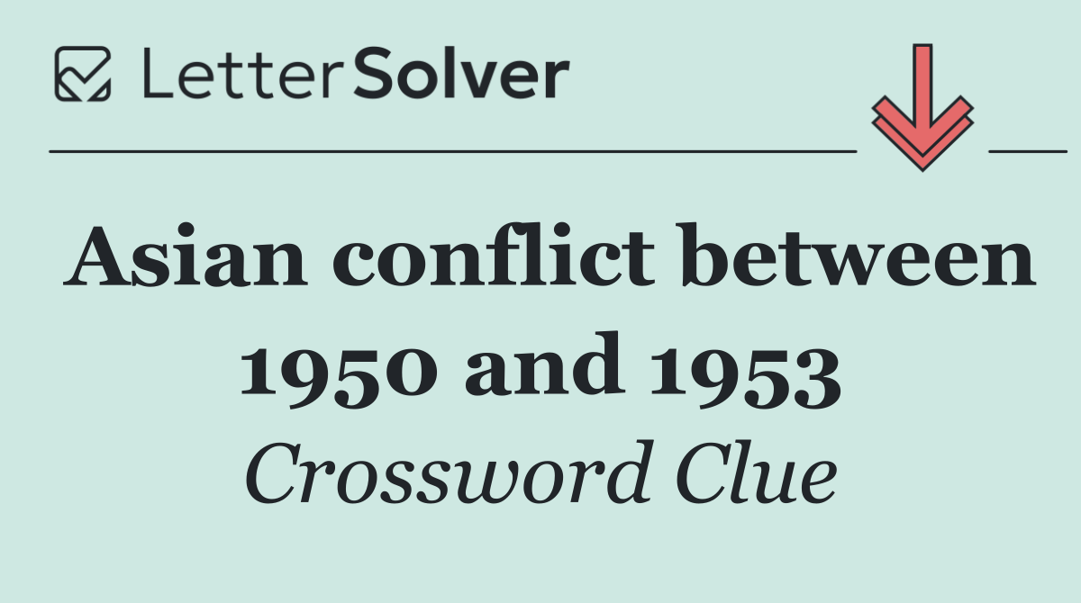 Asian conflict between 1950 and 1953